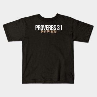 Proverbs 31 Woman Christian Woman Kids T-Shirt